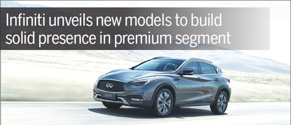 Infiniti unveils new models to build solid presence in premium segment