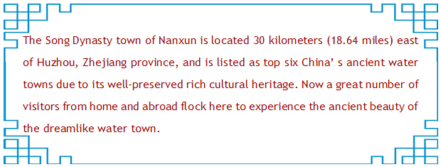 Nanxun, a water town with ancient beauty