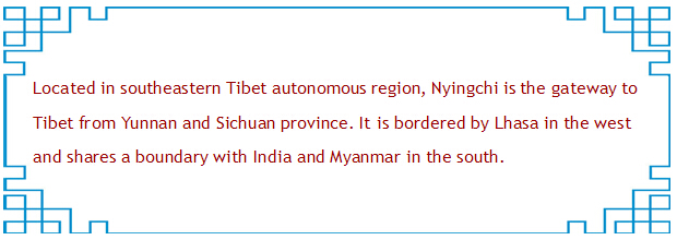 Tibet's Nyingchi prefecture: 